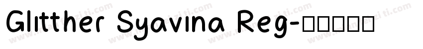 Glitther Syavina Reg字体转换